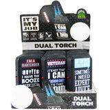 WHOLESALE ITS MY JOB DUAL TORCH LIGHTER 15 PIECES PER DISPLAY 26151